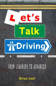 Title: Let's Talk Driving, Author: Brian Leaf