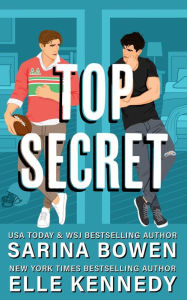 Title: Top Secret, Author: Sarina Bowen