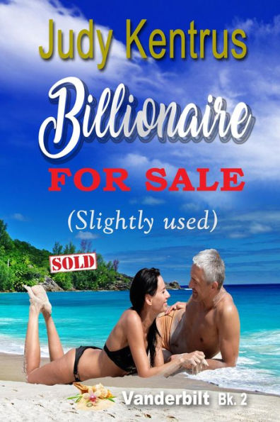 Billionaire for Sale (Vanderbilt, #2)