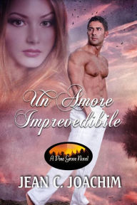 Title: Un Amore Imprevedibile (Pine Grove, #1), Author: Jean C. Joachim