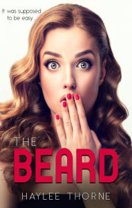 Title: The Beard, Author: Haylee Thorne