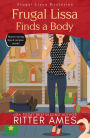 Frugal Lissa Finds a Body (Frugal Lissa Mysteries, #1)