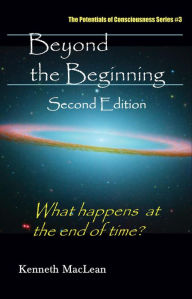 Title: Beyond The Beginning, Author: Kenneth MacLean