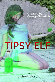 Title: Tipsy Elf, Author: George Saoulidis