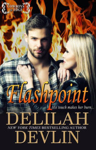 Title: Flashpoint (Cowboys on the Edge, #4), Author: Delilah Devlin