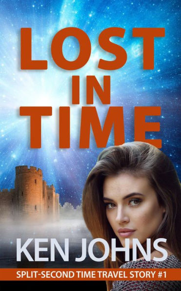 Lost In Time (Split-Second Time Travel Stories, #1)