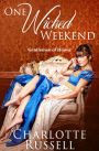 One Wicked Weekend (Gentlemen of Honor, #1)