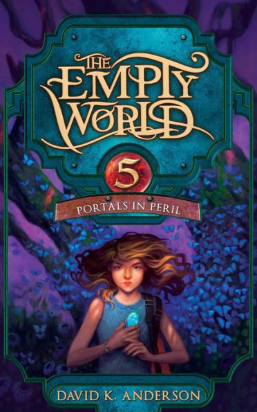 Portals in Peril (Empty World Saga, #5)
