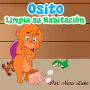 El Osito Limpia Su Habitación (Libros para ninos en español [Children's Books in Spanish))