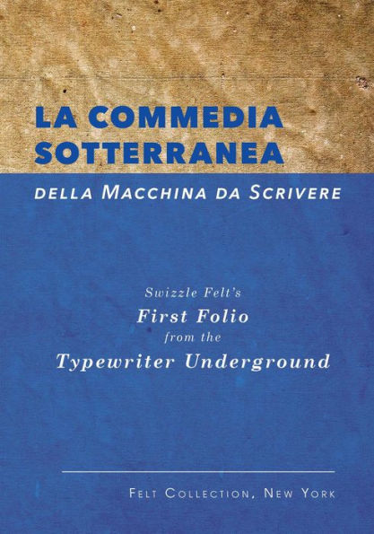 La Commedia Sotterranea della Macchina da Scrivere