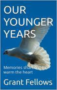 Title: Our Younger Years, Author: GRANT FELLOWS