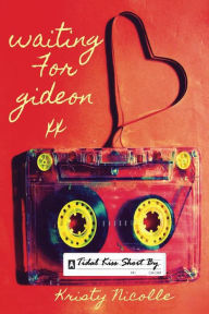 Title: Waiting For Gideon, Author: Kristy Nicolle