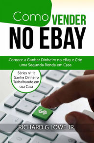 Title: Como Vender no eBay, Author: Richard G Lowe