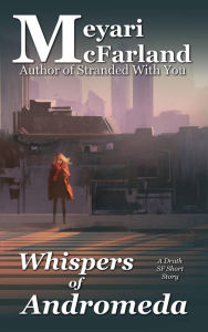 Title: Whisper of Andromeda (The Drath Series, #19), Author: Meyari McFarland