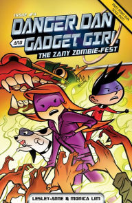 Title: Danger Dan and Gadget Girl (The Zany Zombie-fest), Author: Monica Lim