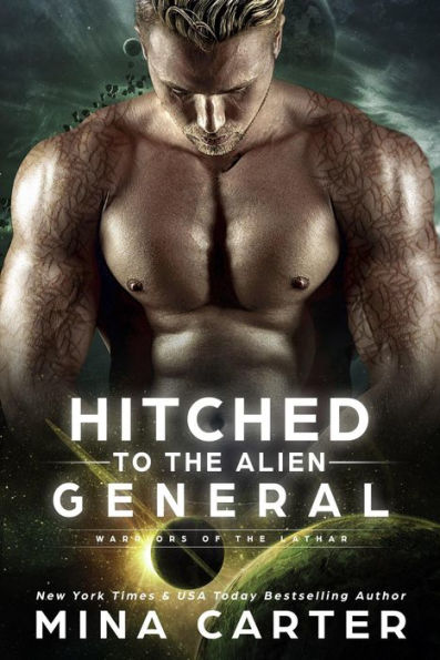 Hitched to the Alien General (Warriors of the Lathar, #8)