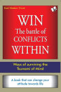 Win The Battle Of Conflicts Within