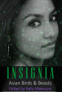 Insignia: Asian Birds & Beasts (The Insignia Series, #6)