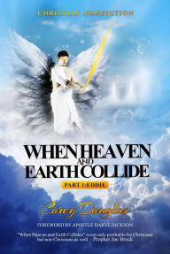 Title: When Heaven and Earth Collide Part 1: Eddie, Author: Corey Douglas
