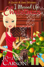 I Messed Up Christmas (A Ghost & Abby Mystery, #2)