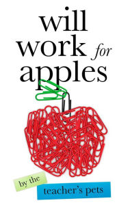 Title: Will Work for Apples, Author: Jen Mann