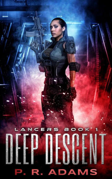 Deep Descent (Lancers, #1)