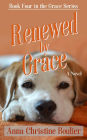 Renewed by Grace (The Grace Series)