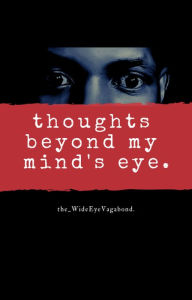 Title: The_WideEyeVagabond, Author: Seth Magambo.