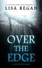 Over The Edge: A P.I. Jocelyn Rush Digital Short