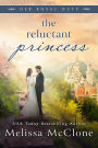 The Reluctant Princess (Her Royal Duty, #1)