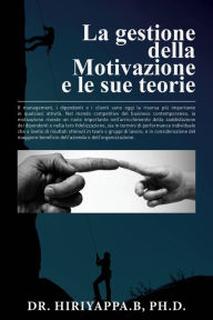 Title: La gestione della Motivazione, Author: Hiriyappa B;