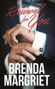 Title: Reserved for You, Author: Brenda Margriet