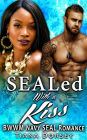 SEALed with a Kiss : BWWM Navy SEAL Romance