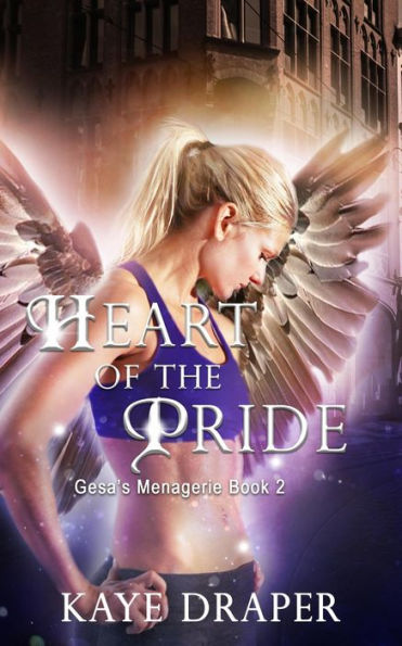 Heart of the Pride (Gesa's Menagerie Series #2)