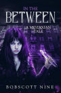 In The Between (A Mozaxian Tale, #1)