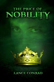 Title: The Price of Nobility (The Historian Tales, #2), Author: Lance Conrad