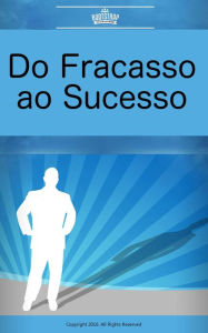 Title: Do Fracasso ao Sucesso, Author: Bootstrap Businessmen