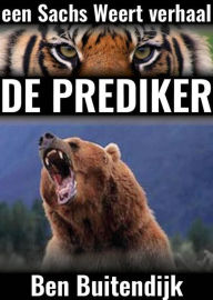 Title: De Prediker (Een Sachs Weert verhaal, #1), Author: Ben Buitendijk