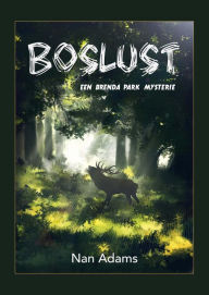 Title: Boslust (Brenda Park Mysteries, #1), Author: Nan Adams