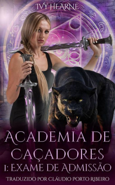 Academia de Caçadores 1: Exame de Admissão