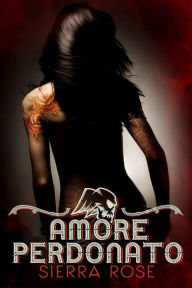 Title: Amore perdonato (Divisi dal Destino, #4), Author: Chrissy Peebles