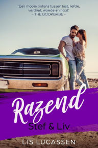 Title: Razend - Stef & Liv (Hitte, #2), Author: Lis Lucassen