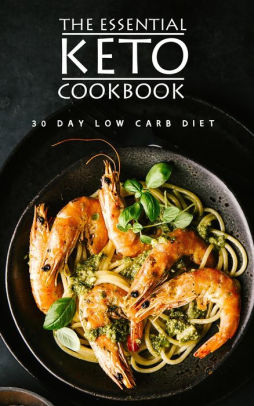 The Essential Keto Cookbook by Scot Standke | NOOK Book (eBook ...