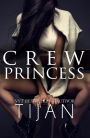 Crew Princess (Crew Series, #2)