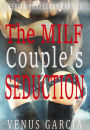 The Milf couple's Seduction