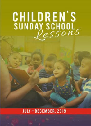 Children's Sunday School Lesson (Volume 1, #1) by NEW CREATION GOSPEL ...