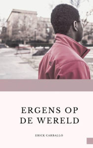 Title: Ergens op de wereld, Author: Erick Carballo