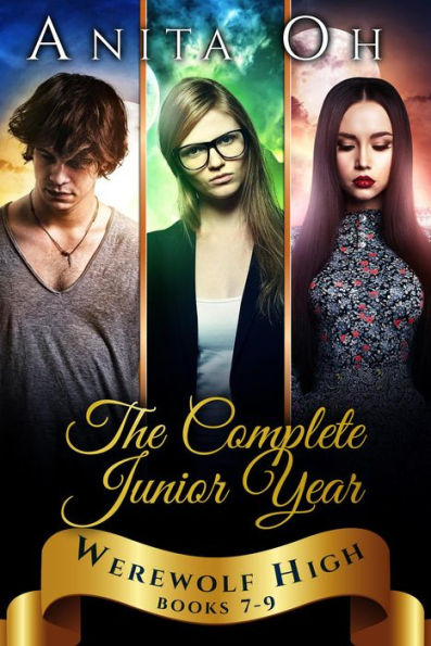 Werewolf High: The Complete Junior Year: Books 7-9 (Werewolf High Boxset, #3)