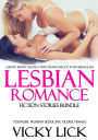 Lesbian Romance Fiction Stories Bundle: 3 Short Erotic Erotica With Steamy Explicit FF FFF Menage Sex (Younger Woman Seducing Older Female, #1)