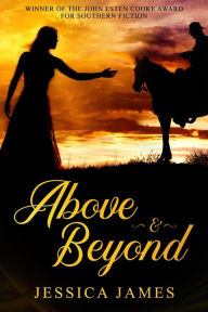 Title: Above and Beyond (Heroes Through History, #2), Author: Jessica James